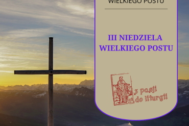 Formularze Okresu Wielkiego Postu – IV Niedziela Wielkiego Postu